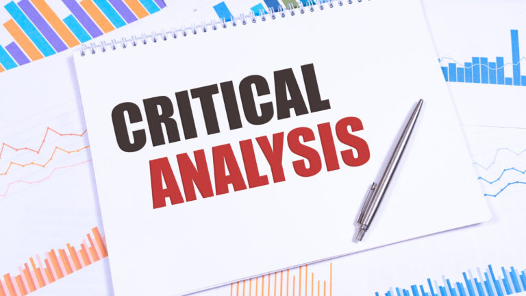 Top 10 Things To Consider for Critical Analysis